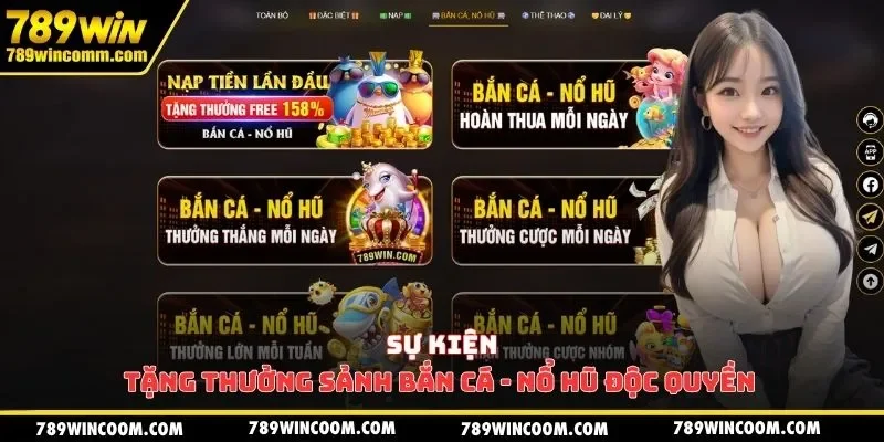 Sự kiện tặng thưởng sảnh bắn cá - nổ hũ độc quyền